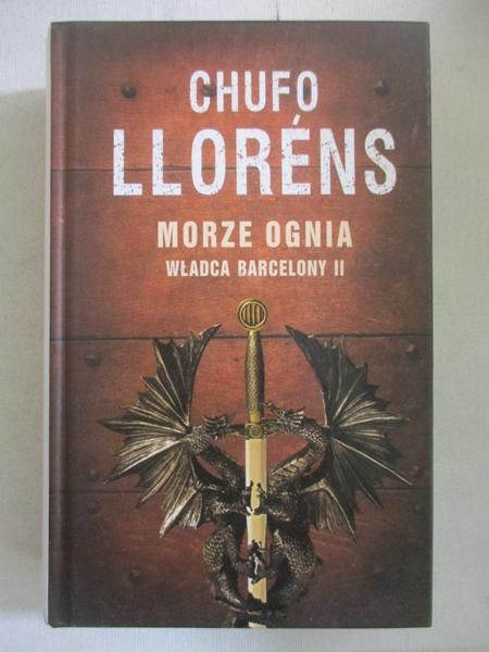 Morze ognia. Władca Barcelony II