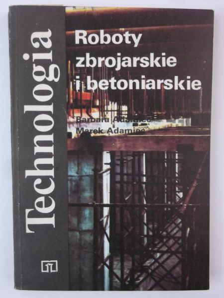 Adamiec Barbara - Roboty zbrojarskie i betoniarskie