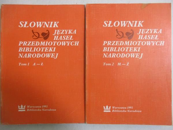 Słownik języka haseł przedmiotowych Biblioteki Narodowej, T.I-II