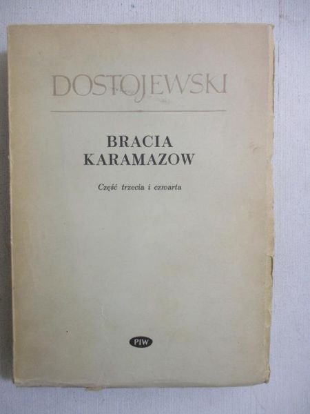 Bracia Karamazow, część III i IV