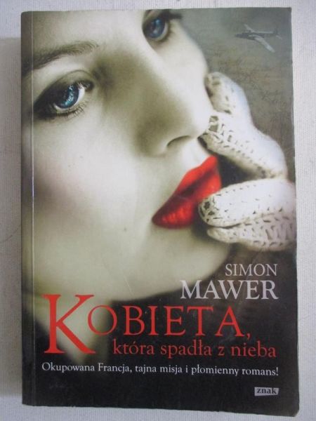 Mawer Simon - Kobieta, która spadła z nieba