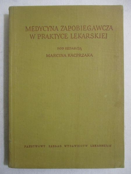 Medycyna zapobiegawcza w praktyce lekarskiej