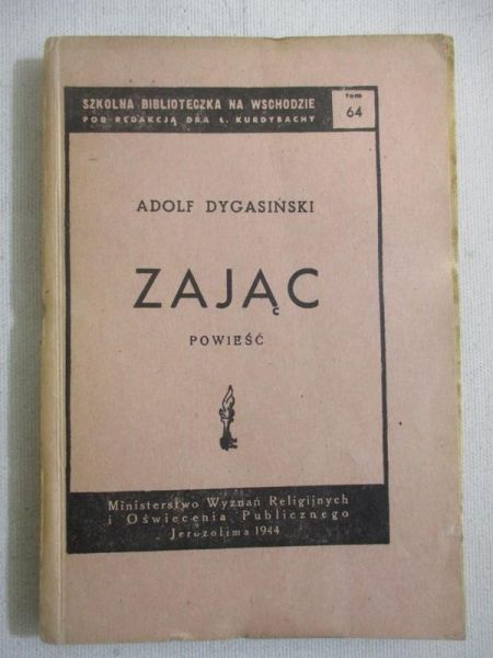 Dygasiński Adolf - Zając, 1944r.