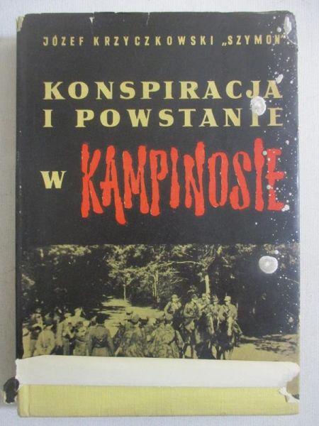 Konspiracja i powstanie w Kampinosie