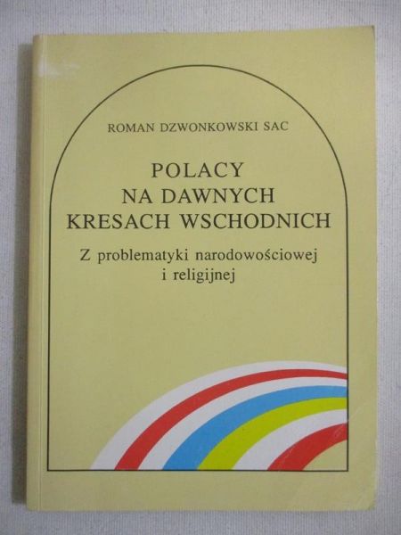 Polacy na dawnych kresach wschodnich