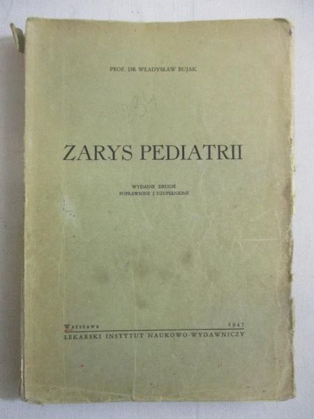 Zarys pediatrii, 1947 r.