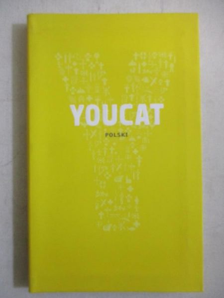 Youcat polski. Katechizm Kościoła Katolickiego dla młodych