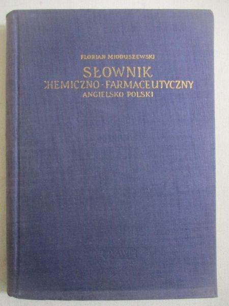 Słownik chemiczno-farmaceutyczny angielsko-polski
