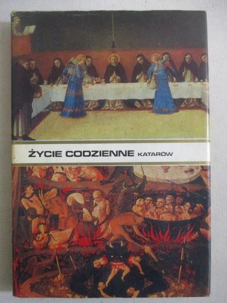 Życie codzienne katarów w Langwedocji w XIII w.