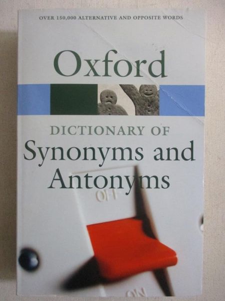 Oxford Dictionary of Synonyms and Antonyms
