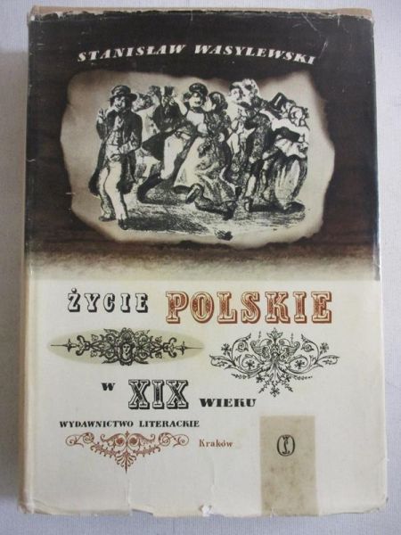 Życie polskie w XIX w.