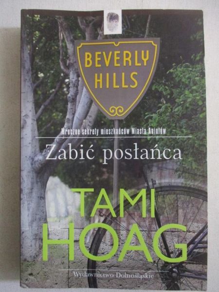Hoag Tami - Zabić posłańca