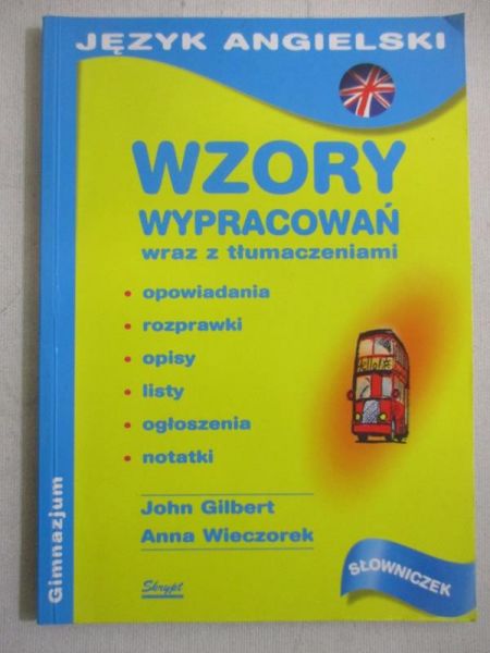 Język angielski. Wzory wypracowań wraz z tłumaczeniami