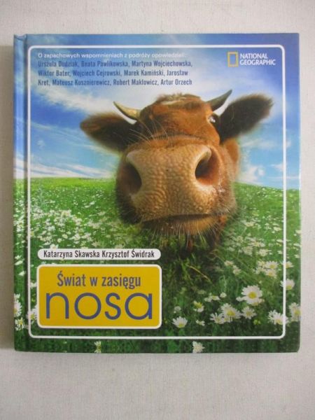 Świat w zasięgu nosa