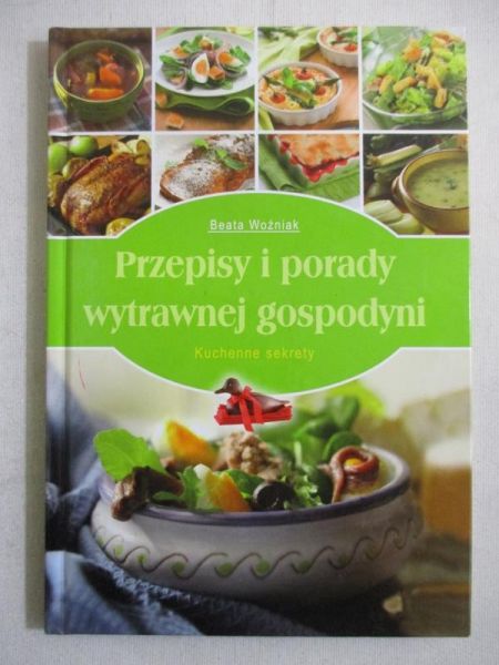 Przepisy i porady wytrawnej gospodyni