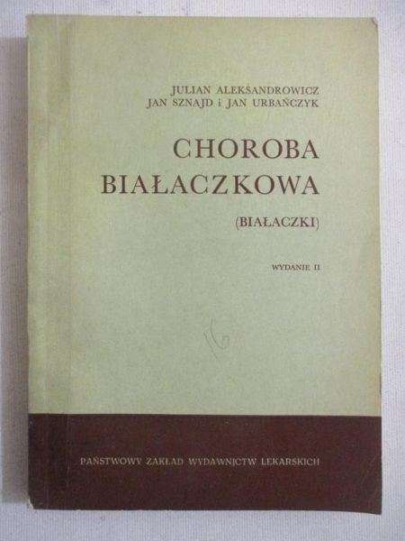 Aleksandrowicz Julian - Choroba białaczkowa