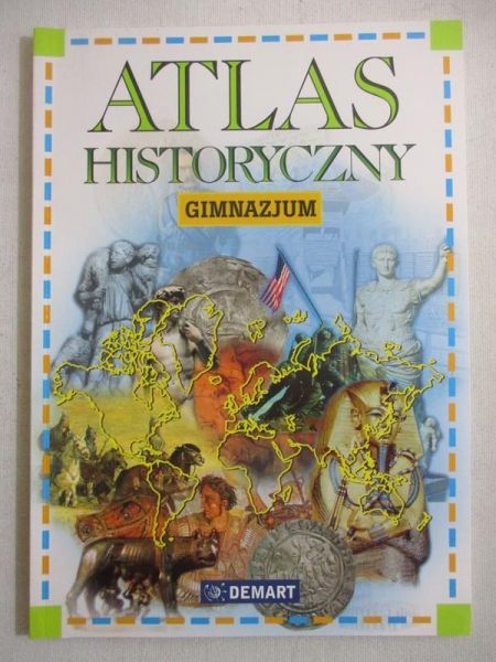 Atlas historyczny. Gimnazjum