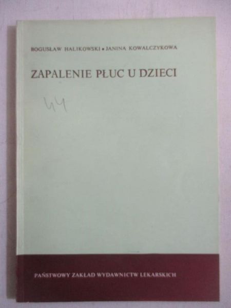 Halikowski Bogusław - Zapalenie płuc u dzieci