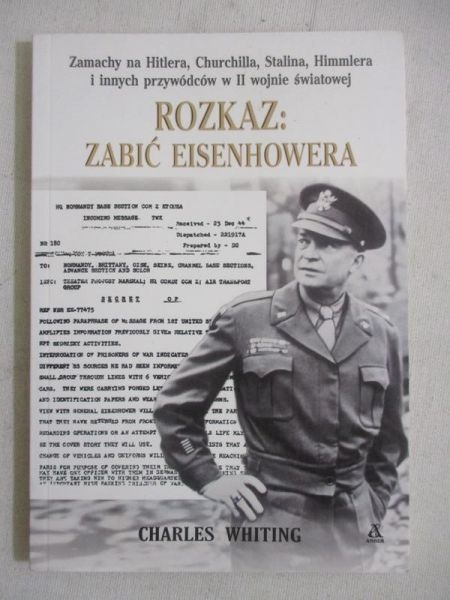 Rozkaz: Zabić Eisenhowera