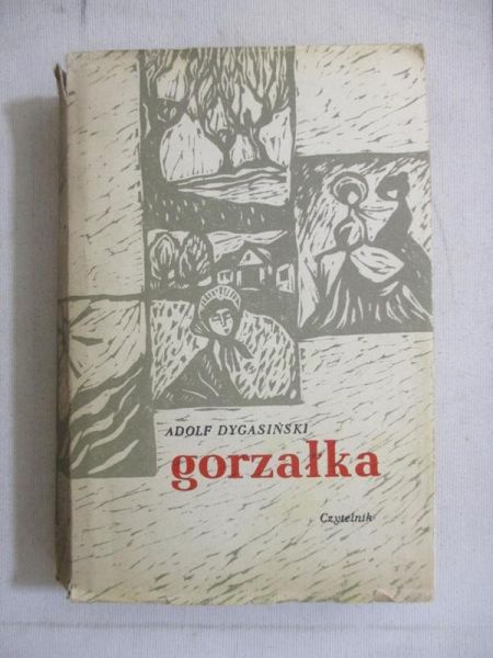Dygasiński Adolf - Gorzałka