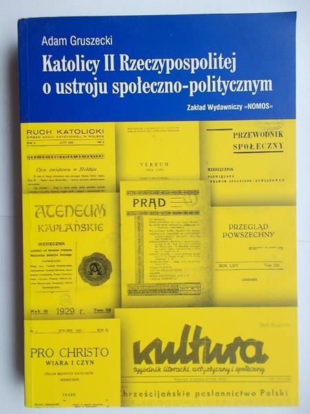 Katolicy II Rzeczypospolitej o ustroju społeczno-polityczny