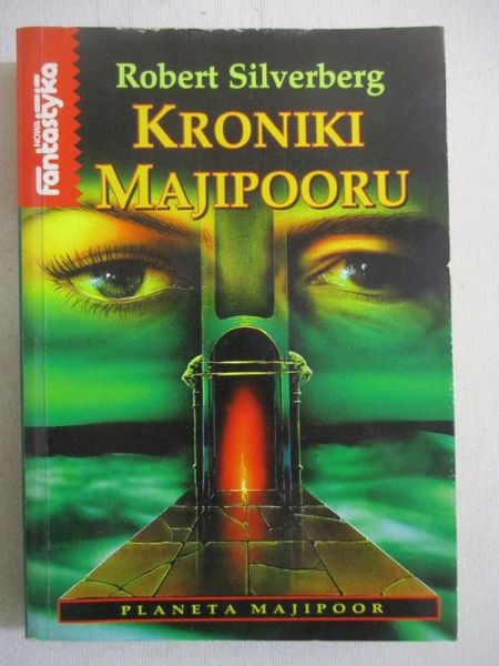 Silverberg Robert - Kroniki Majipooru