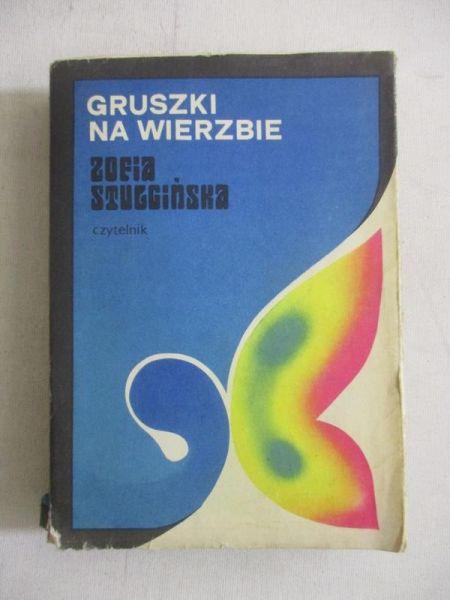 Stulgińska Zofia - Gruszki na wierzbie