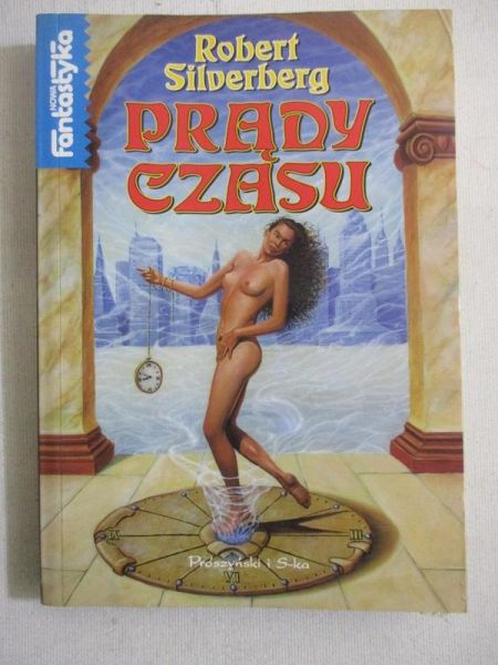 Silverberg Robert - Prądy czasu