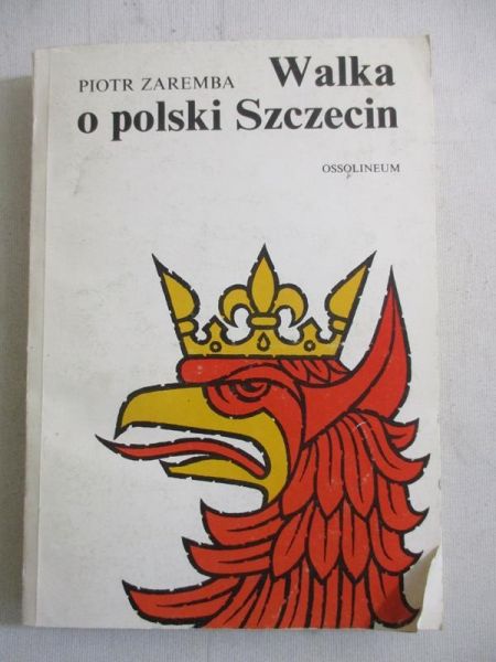 Walka o polski Szczecin