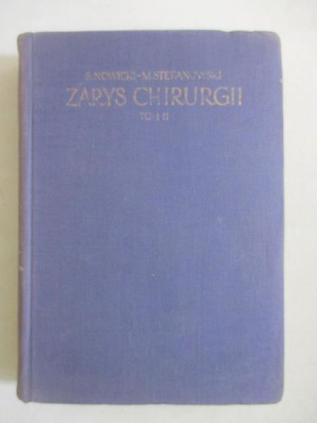 Zarys chirurgii, tom II