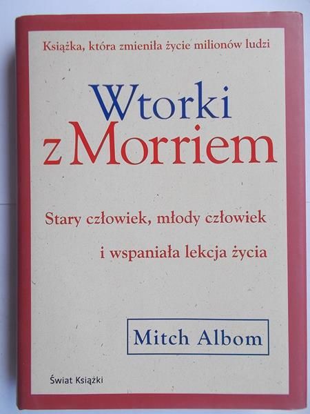 Albom Mitch - Wtorki z Morriem