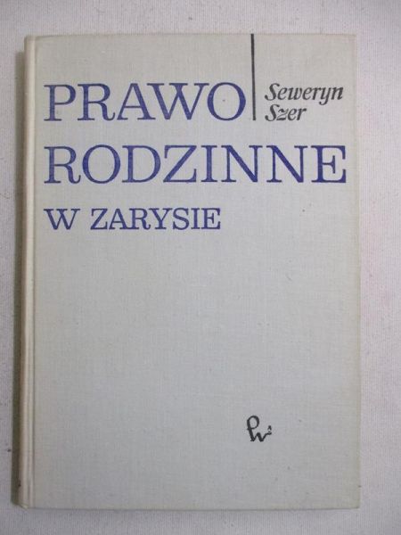 Prawo rodzinne w zarysie