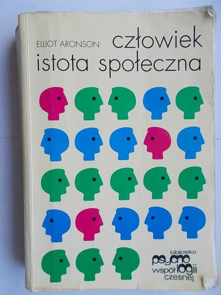 Aronson Elliot - Człowiek-istota społeczna