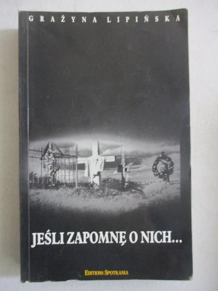 Jeśli zapomnę o nich...