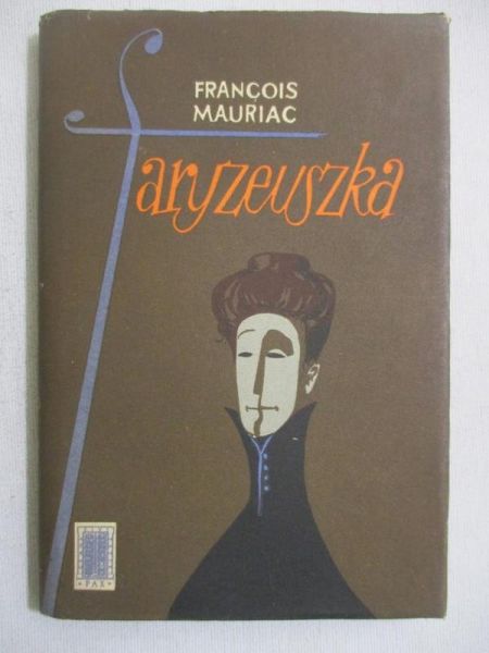 Mauriac Francois - Faryzeuszka