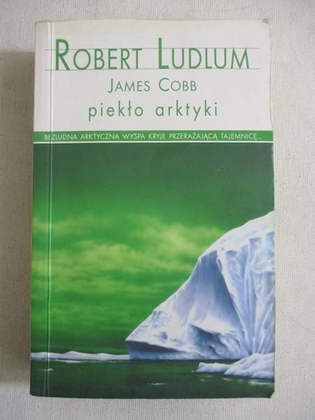 Ludlum Robert - Piekło Arktyki