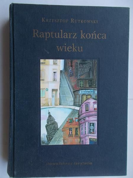 Raptularz końca wieku