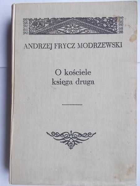 Frycz Modrzewski Andrzej - O kościele księga druga