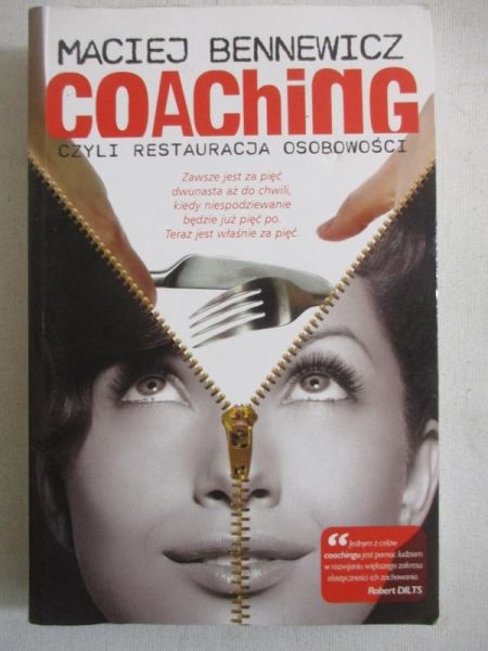 Coaching czyli restauracja osobowości