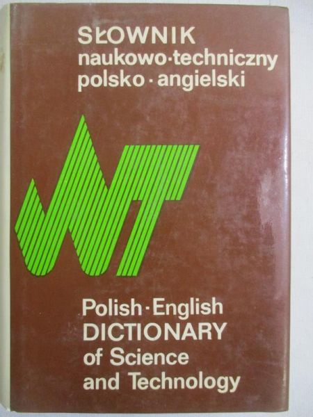 Słownik naukowo-techniczny polsko- angielski