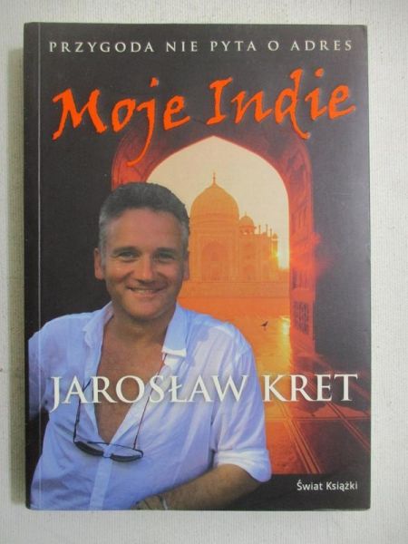 Kret Jarosław - Moje Indie