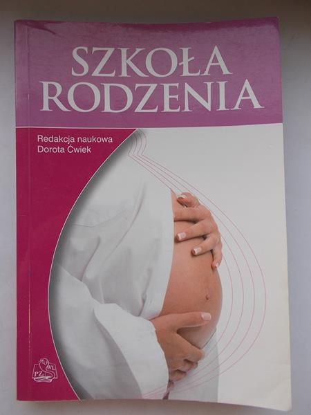Ćwiek Dorota(red.) - Szkoła rodzenia