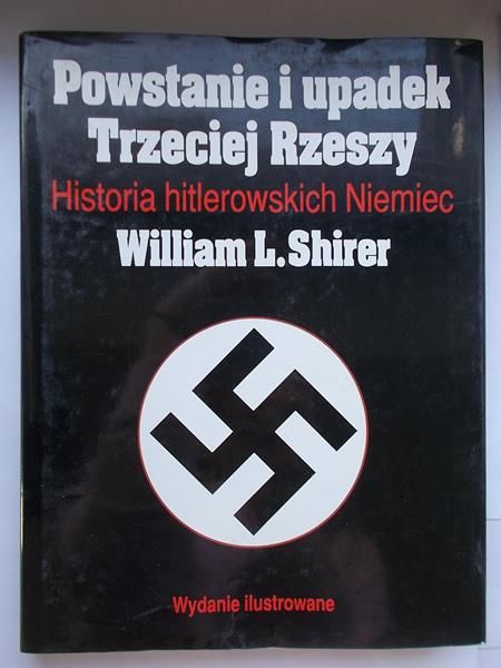 Powstanie i upadek Trzeciej Rzeszy