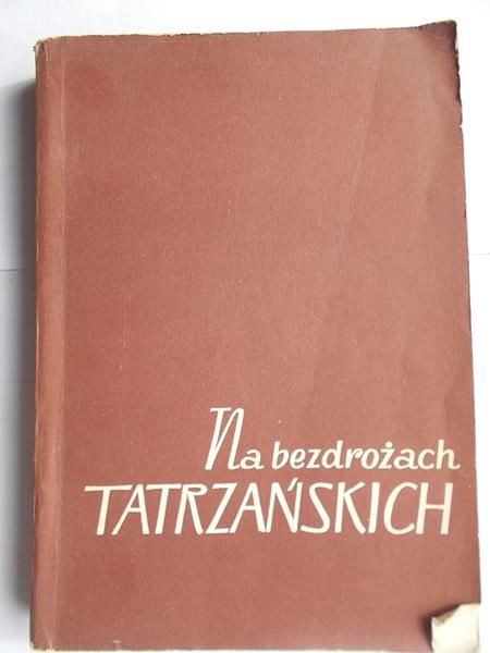 Na bezdrożach tatrzańskich