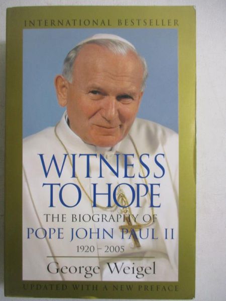 Witness to Hope. The Biography of Pope John Paul II