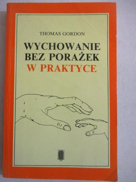 Wychowanie bez porażek w praktyce