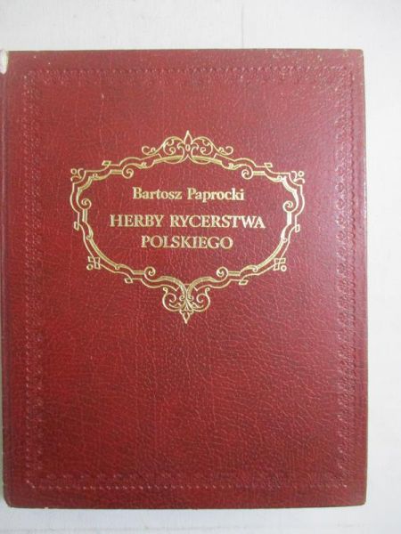 Herby Rycerstwa Polskiego, reprint z 1858 r.