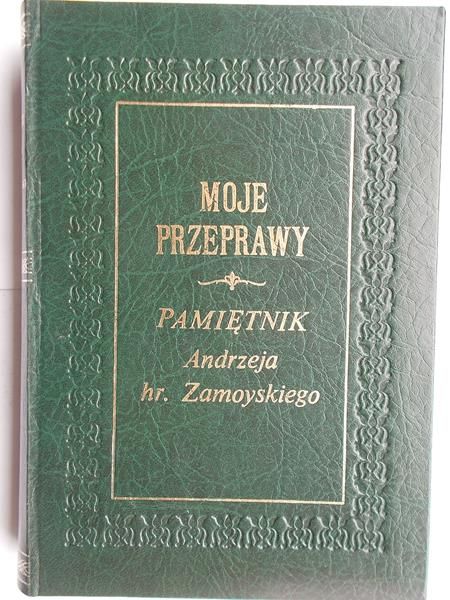 "Moje przeprawy" : pamiętnik a hr. ego o czasach powstania listopadowego (1830-1831). T. 1