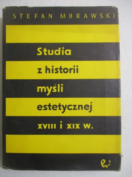 Studia z historii myśli estetycznej XVIII i XIX w.