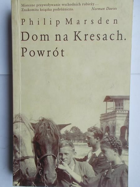 Dom na Kresach. Powrót